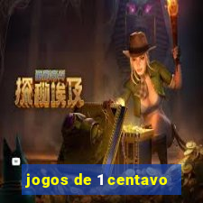 jogos de 1 centavo